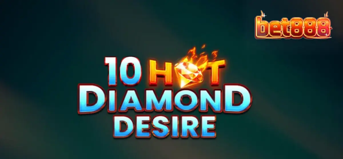 Tampilan visual slot 10 Hot Diamond Desire dengan simbol buah neon dan latar belakang permata.